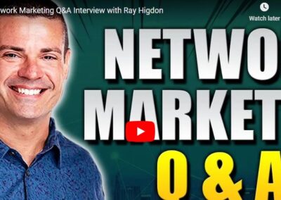 Network Marketing Q&A Interview with Ray Higdon